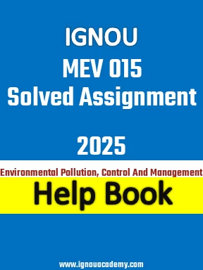 IGNOU MEV 015 Solved Assignment 2025
